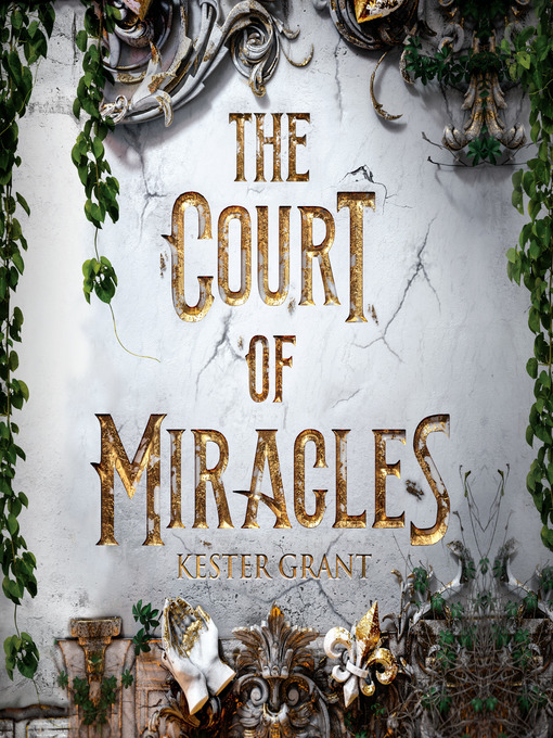 Title details for The Court of Miracles by Kester Grant - Wait list